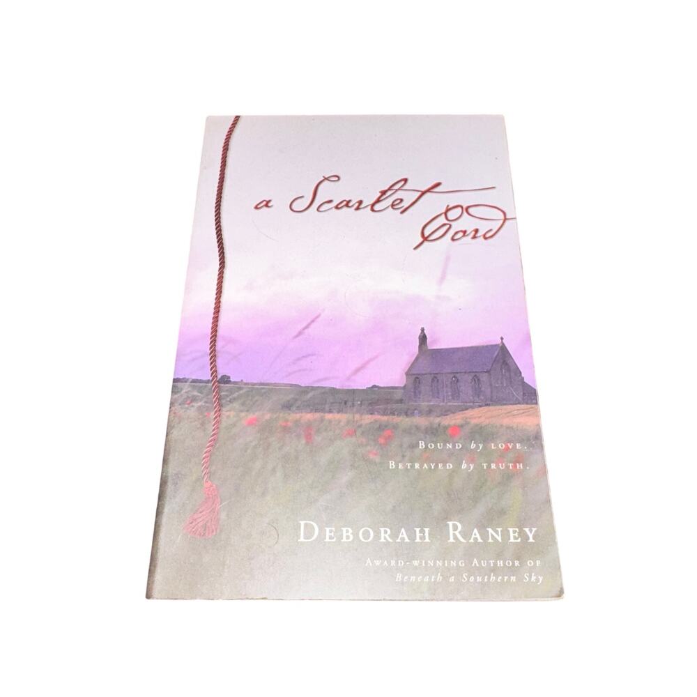 A Scarlet Cord Bound By Love Deborah Raney Paperback Romance